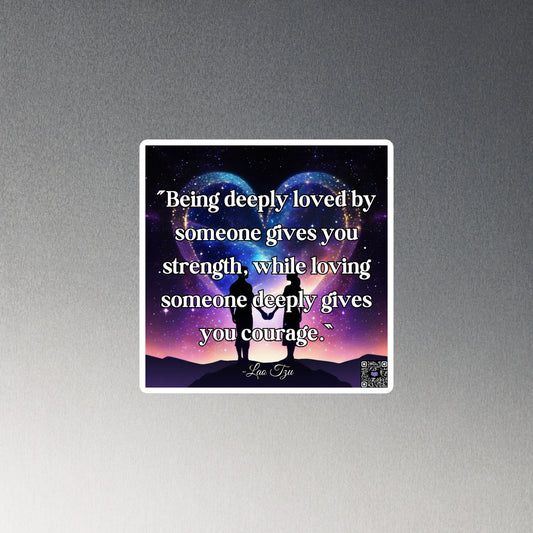 Strength & Courage in Love Magnet